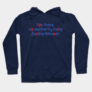 Jackie Weaver Memes Hoodie